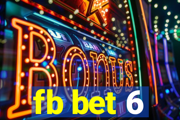 fb bet 6